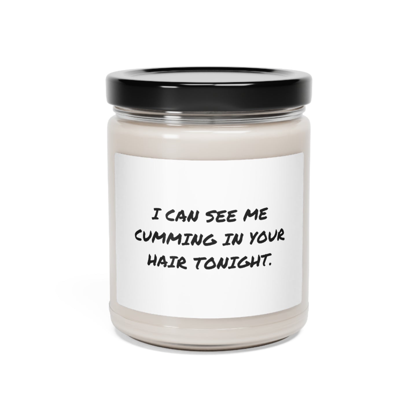 I Can See Me In Your Hair- Scented Soy Candle, 9oz