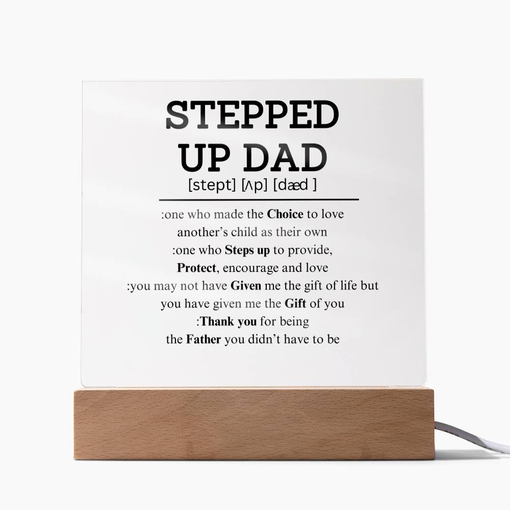 Stepped Up Dad Plaque