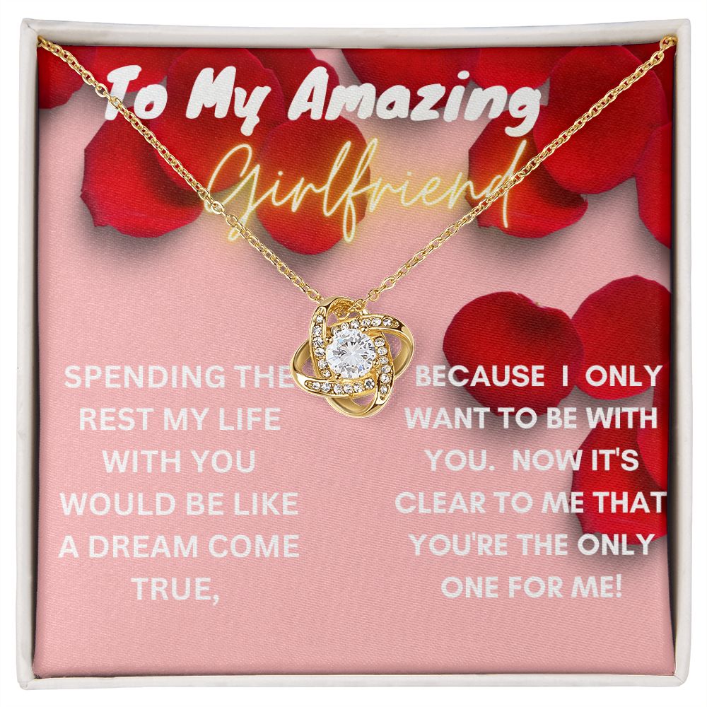To My Amazing Girlfriend-Love Knot Necklace