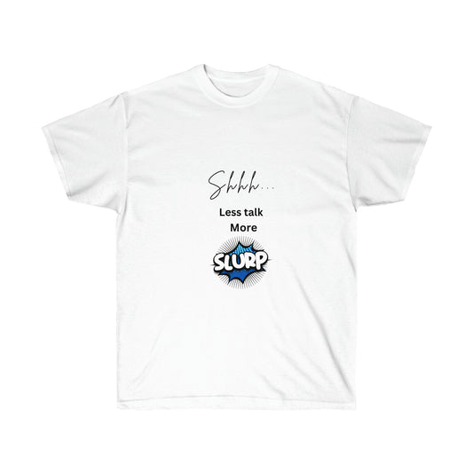 Less Talk Tee- Blue