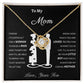 To Mom |  From Son |  Silhouette |  Love Knot Necklace