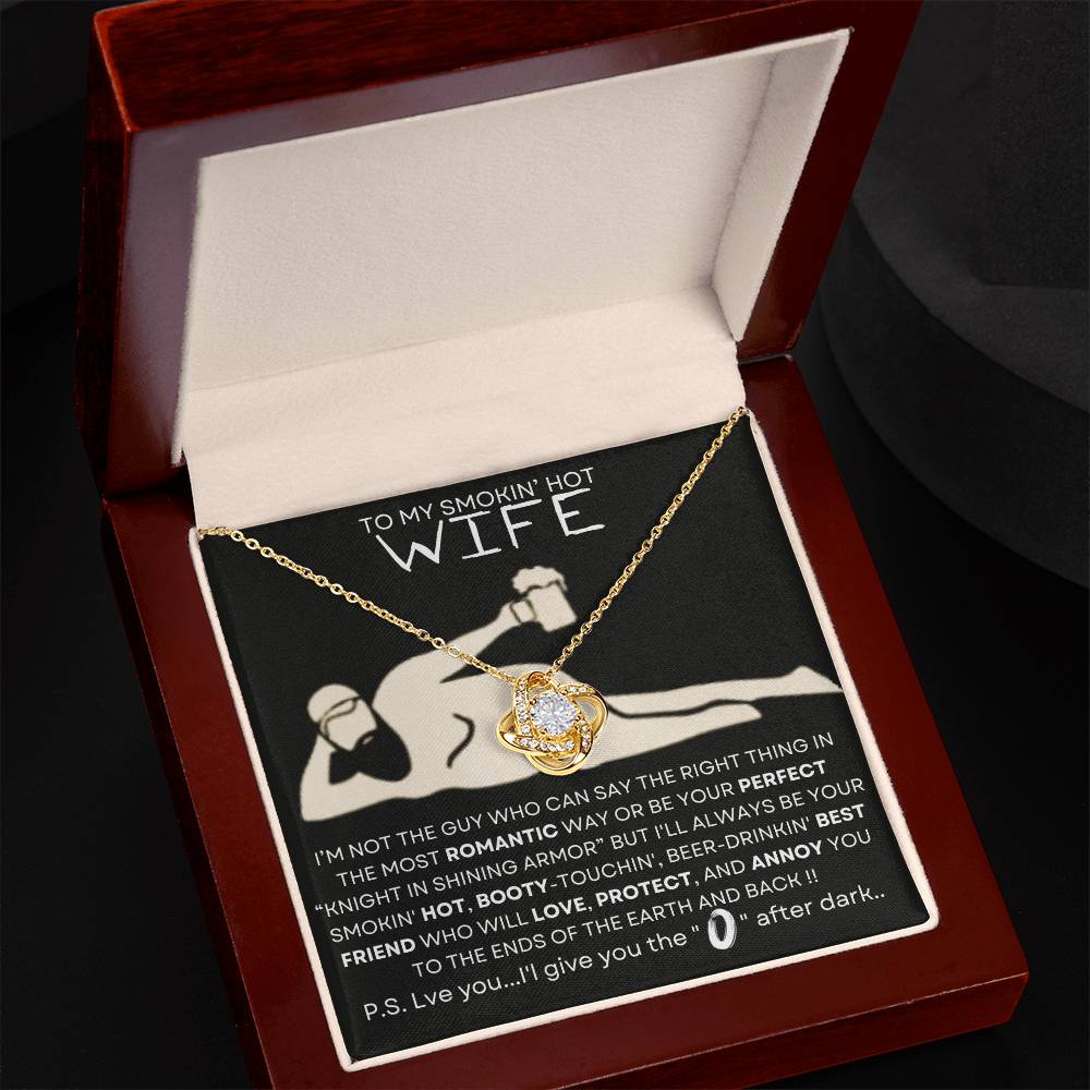 TO MY SMOKIN' HOT WIFE-BEST FRIEND-O