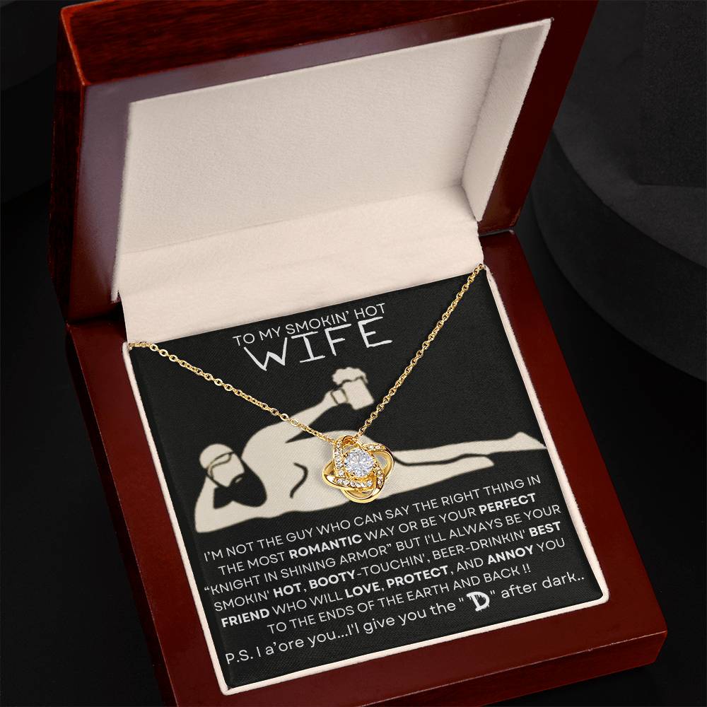 TO MY SMOKIN' HOT WIFE-BEST FRIEND-D