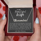I Fell in Love |   To My Wife |    Name Necklace