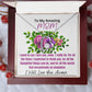 To Mom-I Need to Say-Forever Love Necklace
