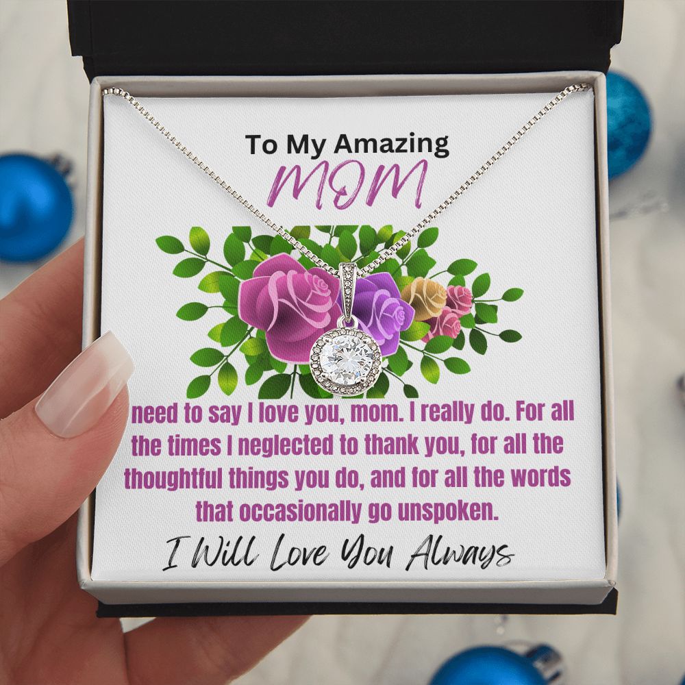 To Mom-I Need To Say-Eternal Hope Necklace