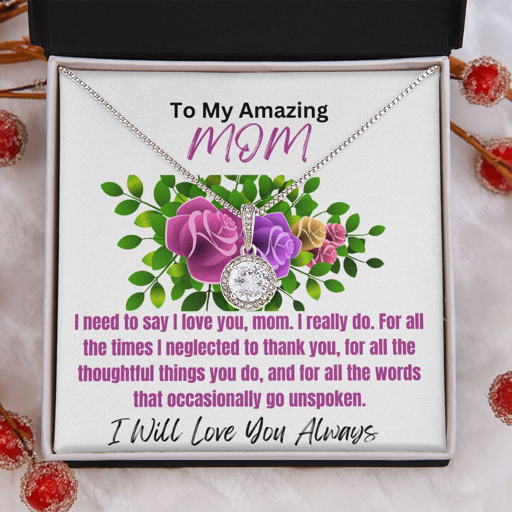 To Mom-I Need To Say-Eternal Hope Necklace