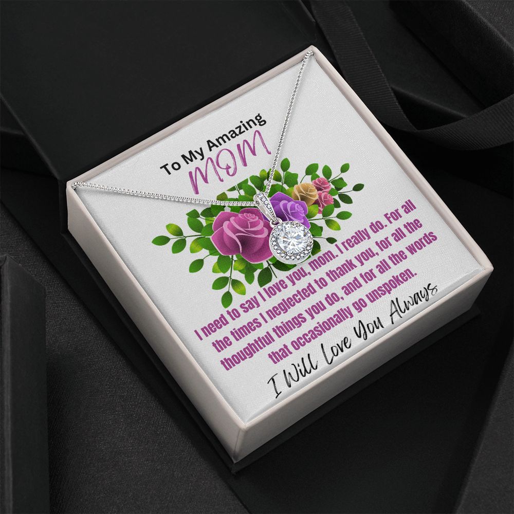 To Mom-I Need To Say-Eternal Hope Necklace