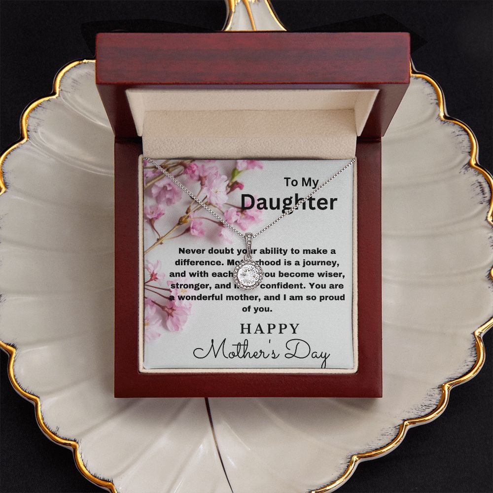 To Daughter-Never Doubt-Eternal Hope Necklace