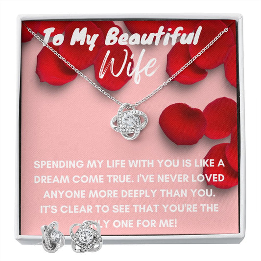 To My Beautiful Wife- Love Knot Earring & Necklace Set