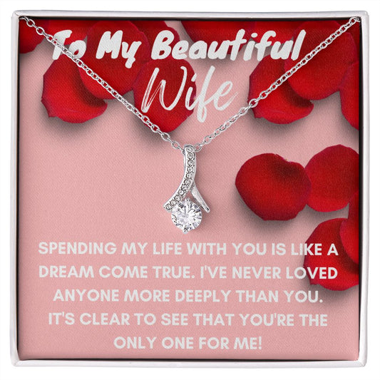 To My Beautiful Wife-Alluring Beauty Necklace
