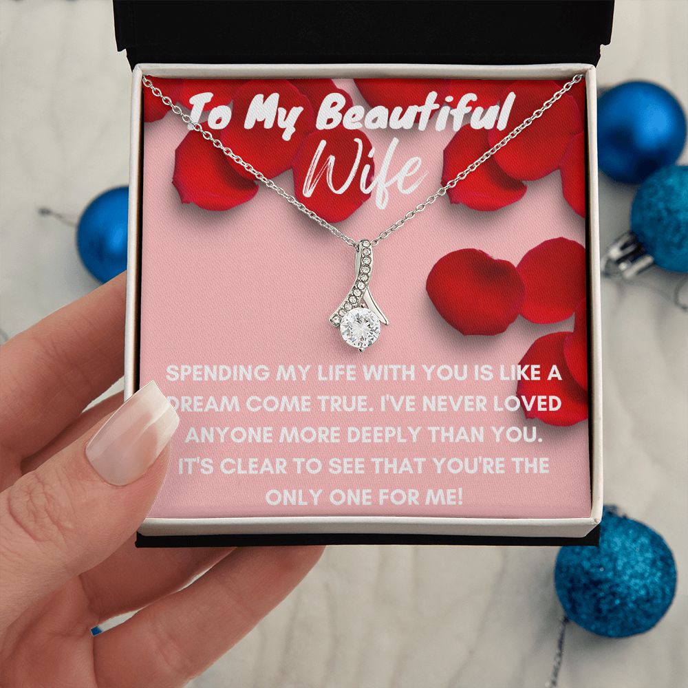 To My Beautiful Wife-Alluring Beauty Necklace