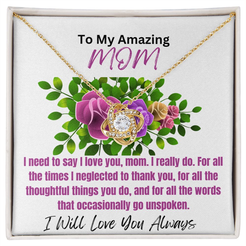 To Mom-I Need To Say-Love Knot Necklace