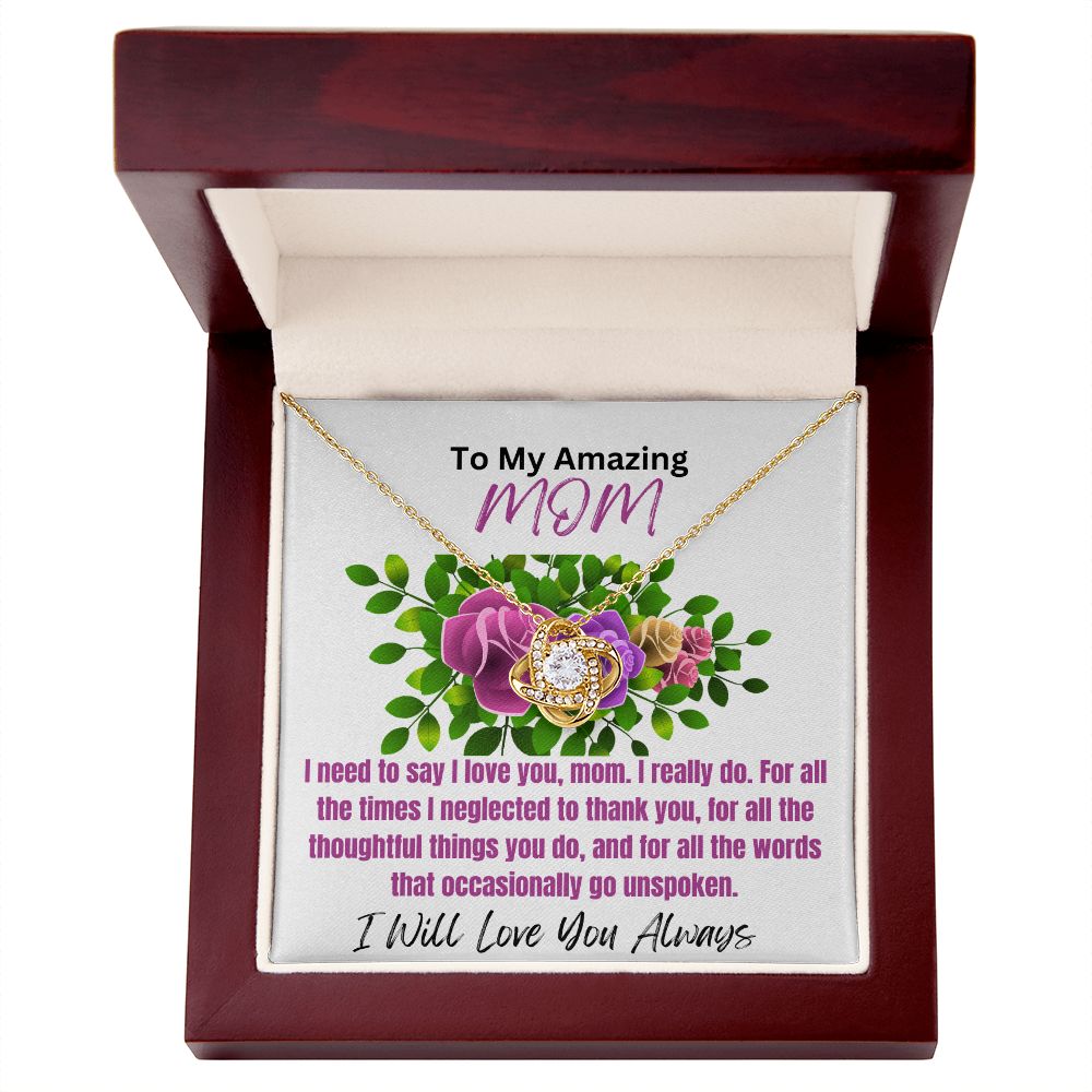To Mom-I Need To Say-Love Knot Necklace