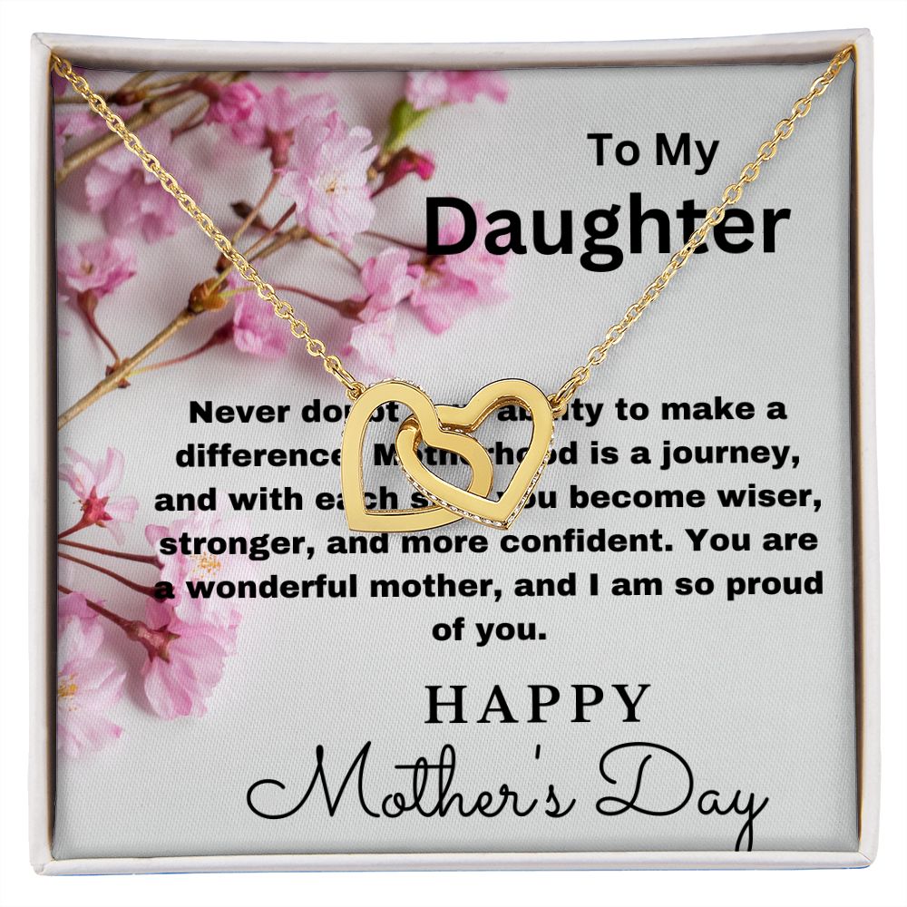 To Daughter-Never Doubt- Interlocking Hearts