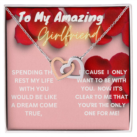 To My Amazing Girlfriend- Interlocking Hearts