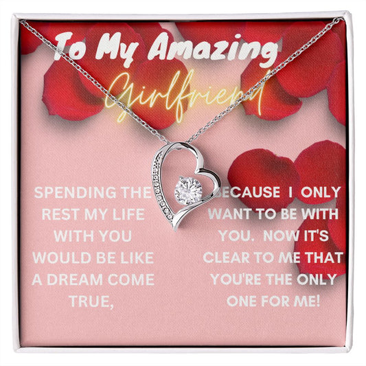 To My Amazing Girlfriend-Forever Love Necklace