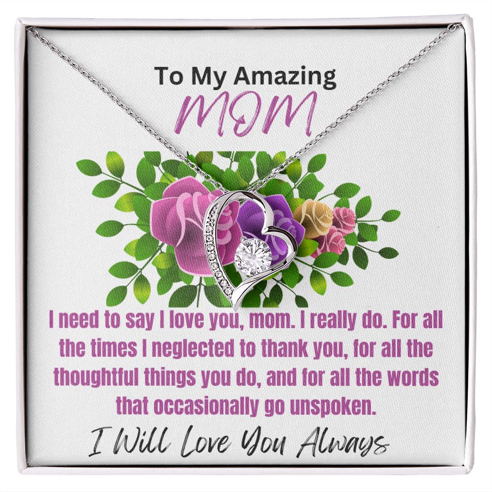 To Mom-I Need to Say-Forever Love Necklace