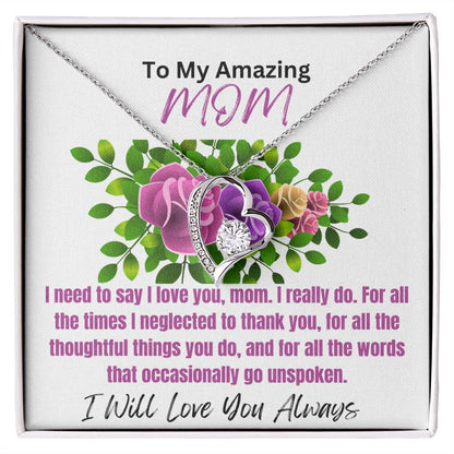 To Mom-I Need to Say-Forever Love Necklace