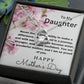 To Daughter-Never Doubt-Forever Love Necklace