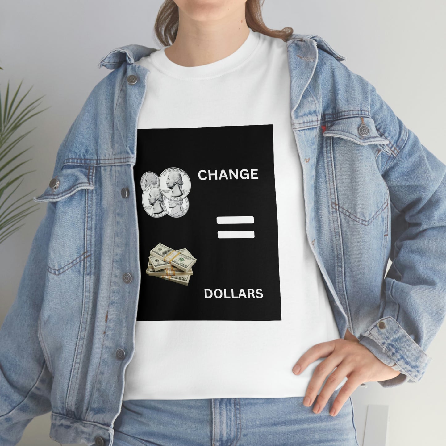 Change Equals Dollars Tee- Black